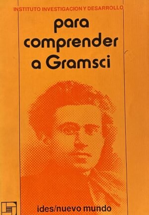 para comprender a Gramsci