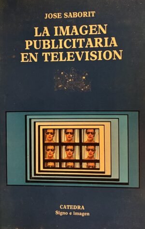 La imagen publicitaria en televisión - José Saborit