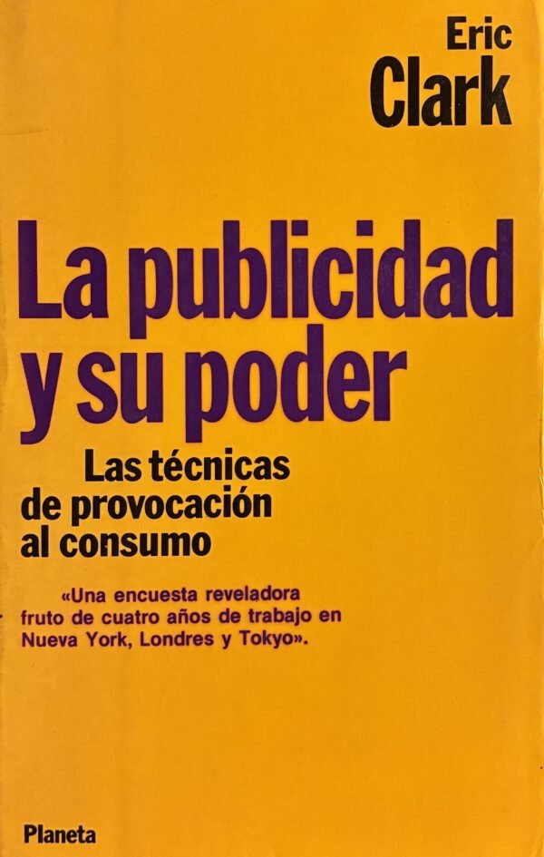 La publicidad y su poder - Eric Clark