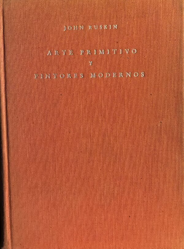 Arte primitivo y pintores modernos - John Ruskin