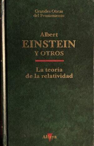 La teoría de la relatividad - Albert Einstein y otros