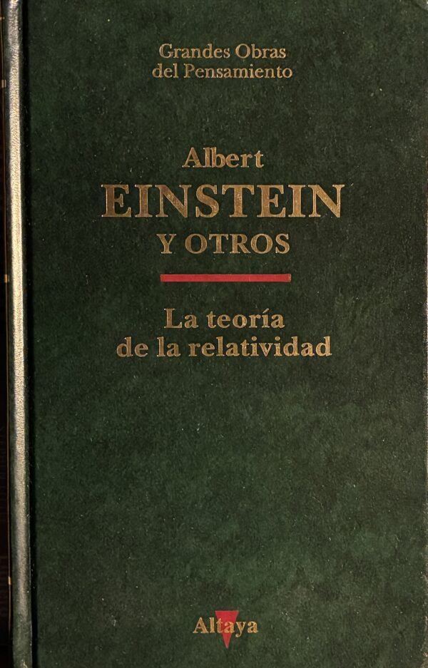 La teoría de la relatividad - Albert Einstein y otros