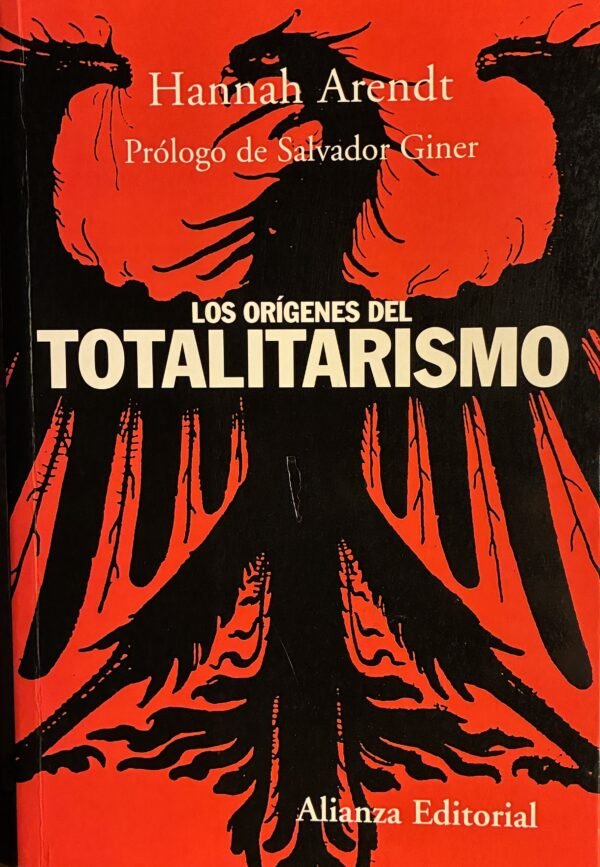 Los orígenes del totalitarismo - Hannah Arendt