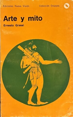 Arte y mito - Ernesto Grassi
