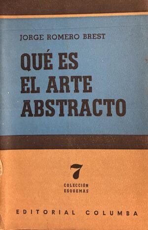 Qué es el arte abstracto - Jorge Romero Brest