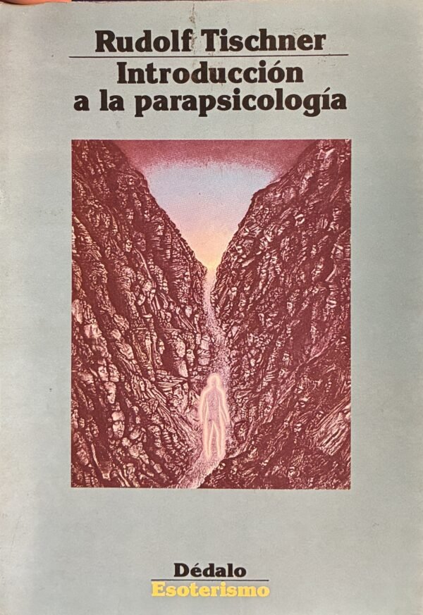 Introducción a la parapsicología - Rudolf Tischner