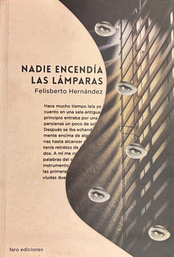 Nadie encendía las lámparas - Felisberto Hernández