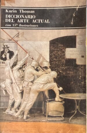 Diccionario del arte actual - Karin Thomas