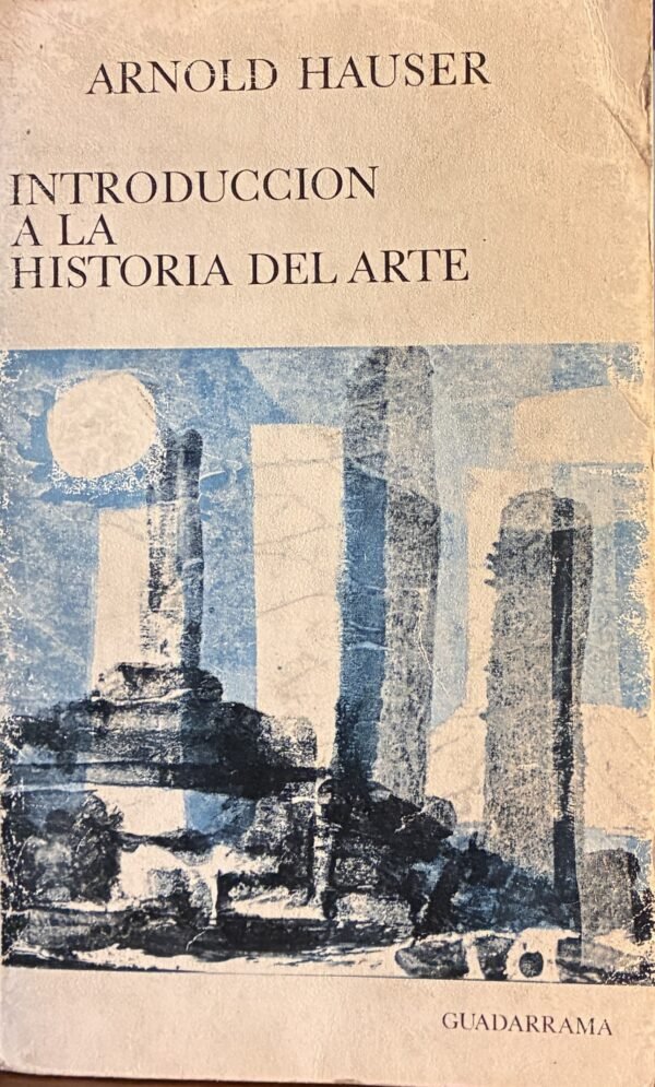 Introducción a la historia del arte - Arnold Hauser