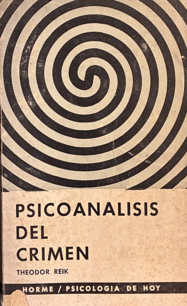 Psiconalaisis del crimen - Theodor Reik