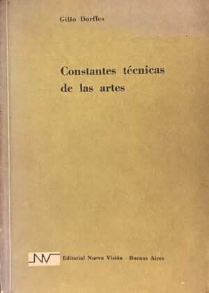 Constantes técnicas de las artes - Gillo Dorfles