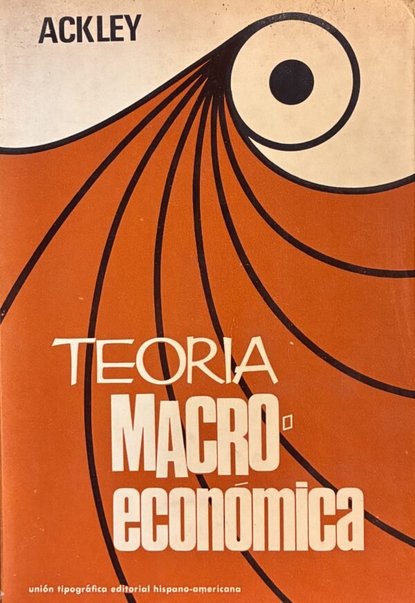 Teoria macro-económica - Ackley