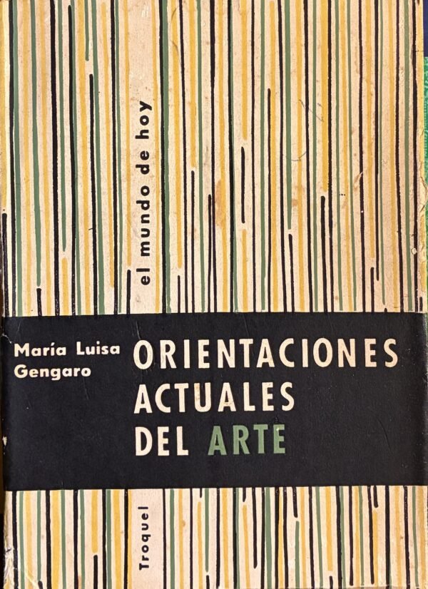 Orientaciones actuales del arte - María Luisa Gengaro