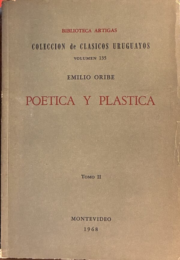 Poética y Plástica (tomo 2)- Emilio Oribe
