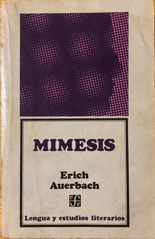 Mimesis - Erich Auerbach