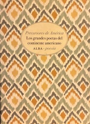 Los grandes poetas del continente americano