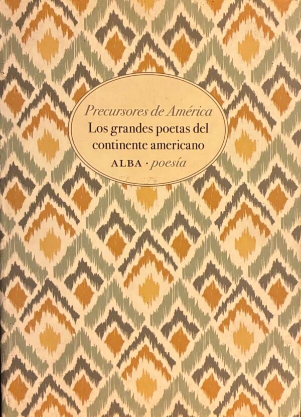 Los grandes poetas del continente americano