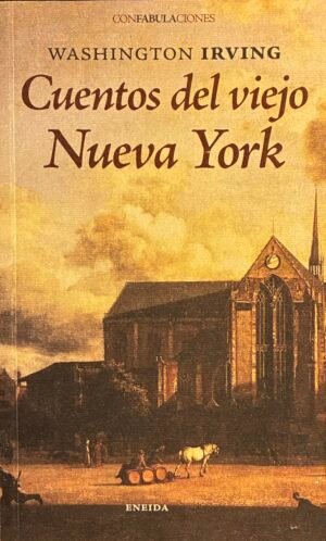 Cuentos del viejo Nueva York - Washington Irving