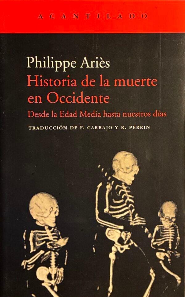 IMG_3367 Historia de la muerte en Occidente - Philippe Aries