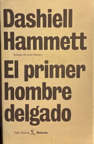 El primer hombre delgado - Dashiell Hammett