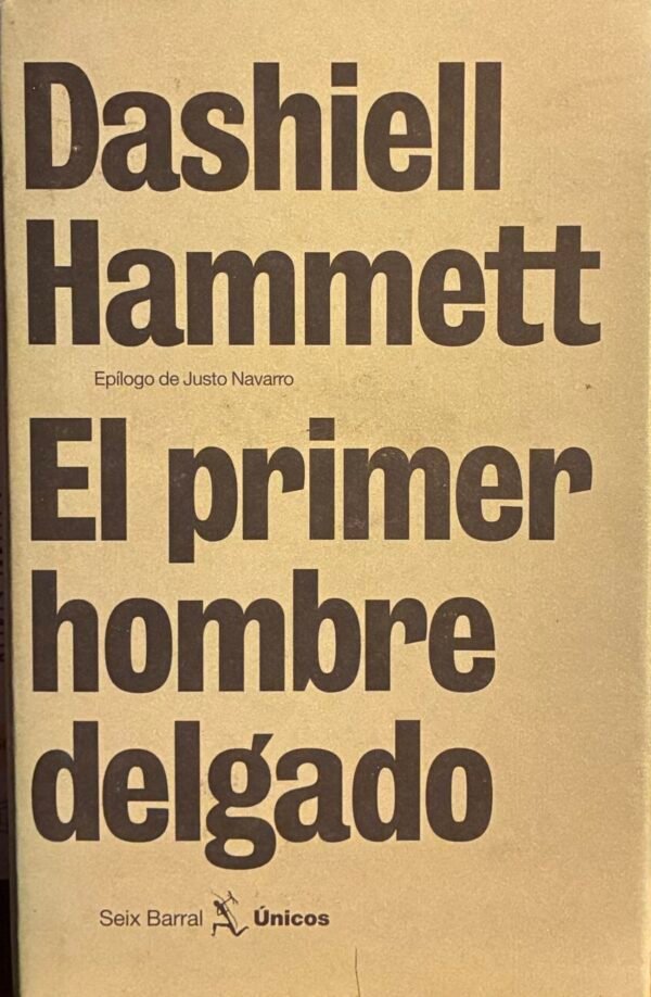 El primer hombre delgado - Dashiell Hammett