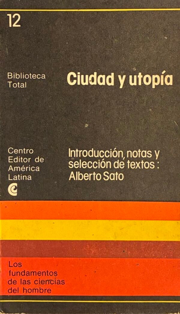 Ciudad y utopía
