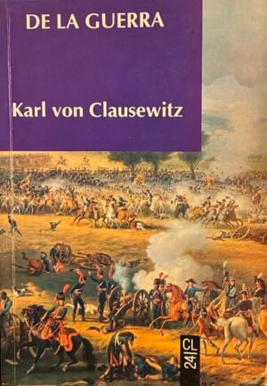 De la guerra - Karl von Clausewitz