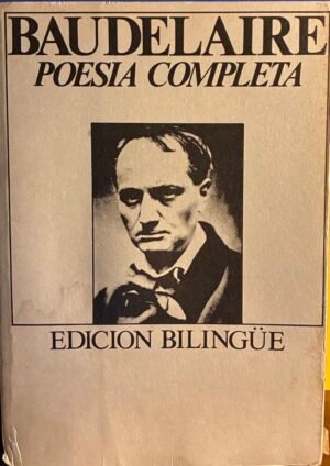 Poesía completa (Bilingüe) - Baudelaire