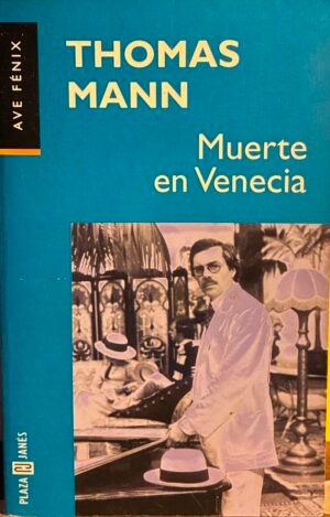 Muerte en Venecia - Thomas Mann