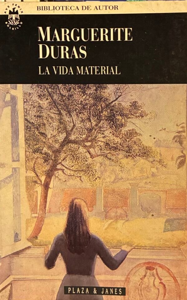 La vida material - Marguerite Duras
