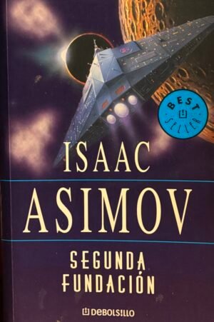 Segunda Fundación - Isaac Asimov