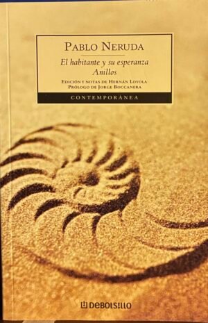 El habitante y su esperanza, Anillos - Pablo Neruda