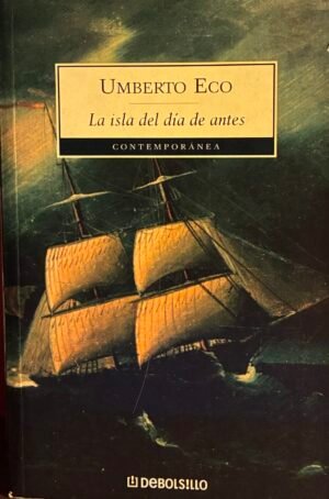 La isla del día de antes - Umberto Eco