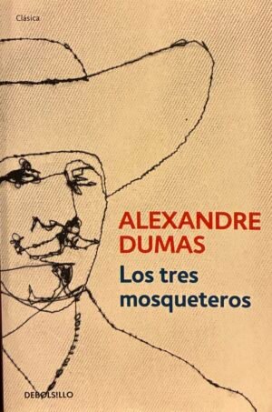 IMG_3438 Los tres mosqueteros - Alexandre Dumas