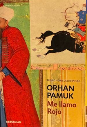 Me llamo rojo - Orhan Pamuk