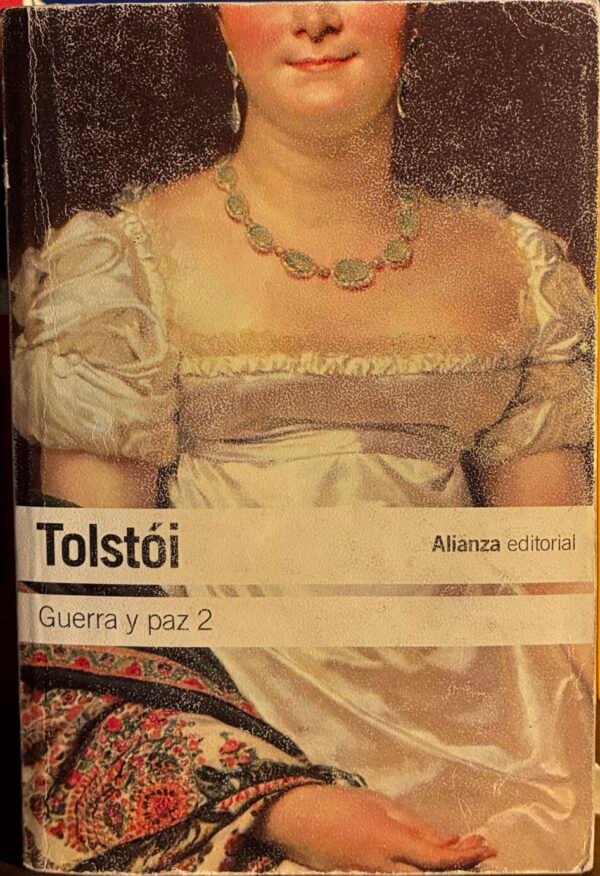 IMG_3443 Guerra y Paz (2 tomos alianza) - Lev Tolstói