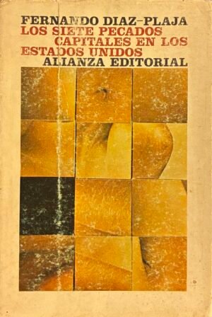 Los siete pecados capitales en Estados Unidos - Fernando Díaz-Plaja