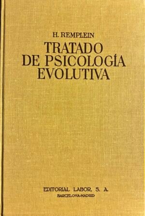 Tratado de psicología evolutiva - H. Remplein