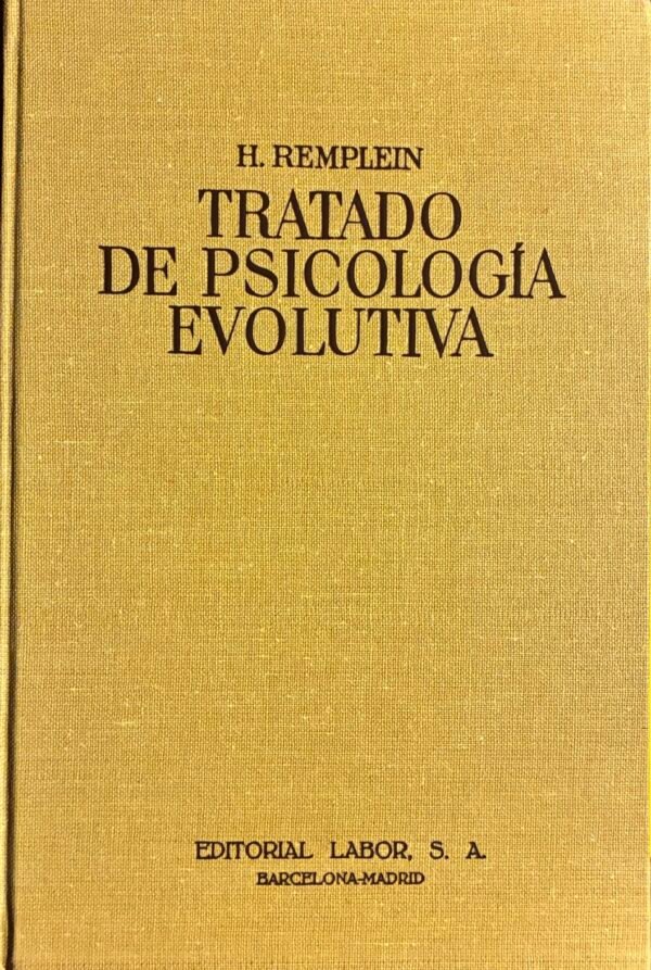 Tratado de psicología evolutiva - H. Remplein