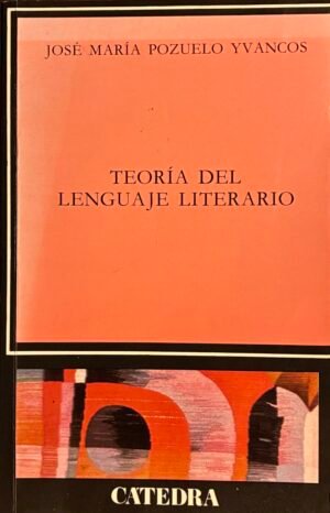 Teoría del Lenguaje literario - José Mario Pozuelo Yvancos