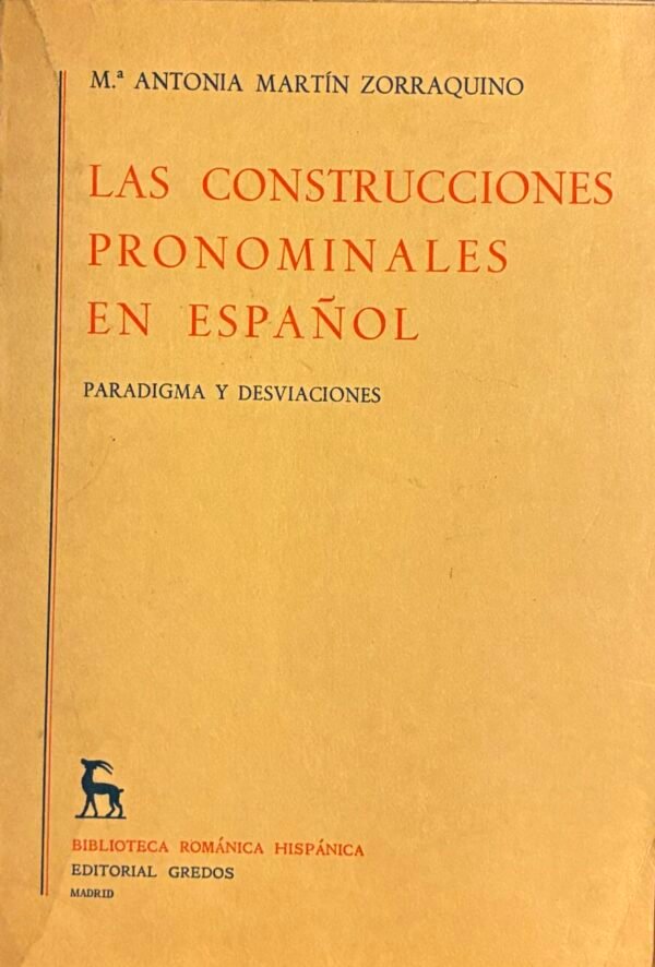 Las construcciones pronominales en español - M. Antonia Martin Zorraquino