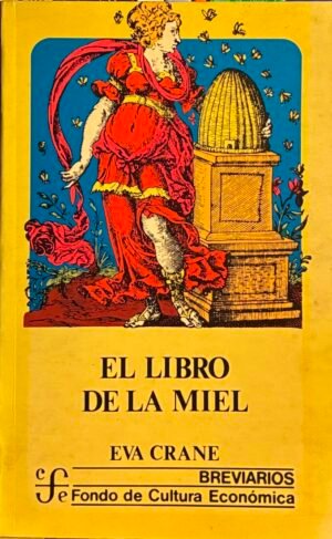 El libro de la miel - Eva Crane