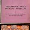 IMG_3491 Historia de la prosa medieval castellana (2 tomos) Catedra - Fernando Gómez Redondo