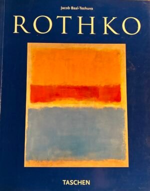 Rothko (Taschen) - Jacob Baal-Teshuva