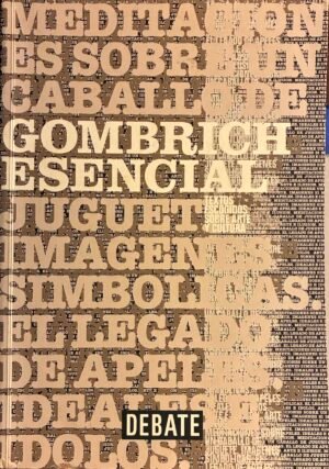Meditaciones sobre un caballo de juguete, imágenes simbólicas - Ernst Gombrich