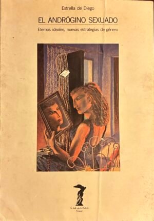 El andrógino sexuado - Estrella de Diego