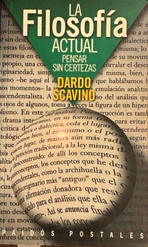 La filosofía actual - Dardo Scavino