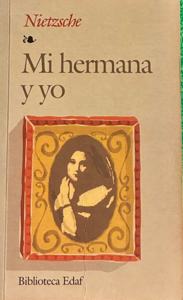 Mi hermana y yo - Nietzche