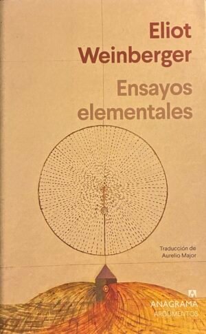Ensayos elementales - Eliot Weinberger