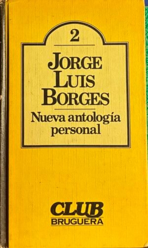 Nueva antología personal - Jorge Luis Borges